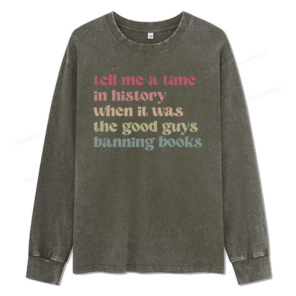 Pagewings Tell Me a Time in History Unisex Washed Long Sleeve T-shirt