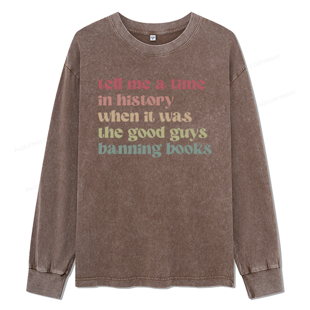 Pagewings Tell Me a Time in History Unisex Washed Long Sleeve T-shirt