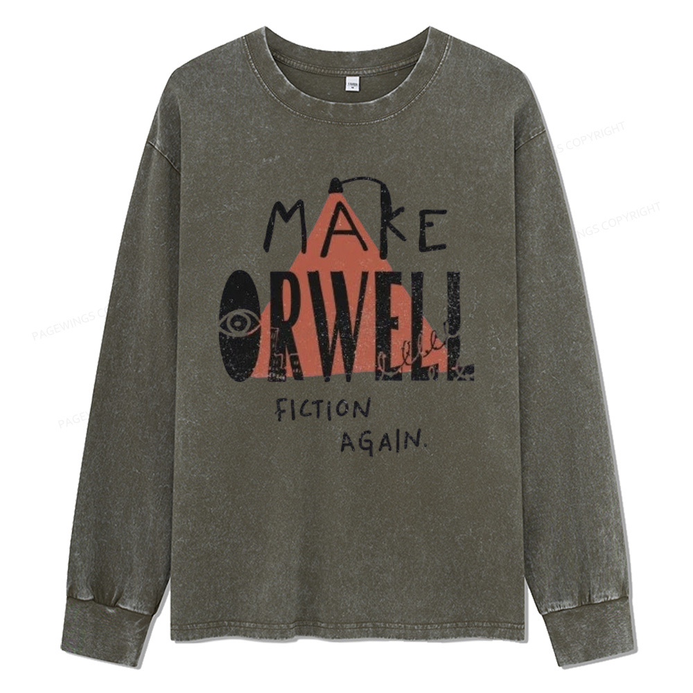 Pagewings Make Orwell Fiction Again Unisex Washed Long Sleeve T-shirt