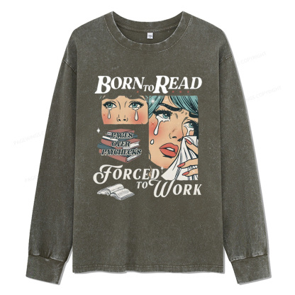 Pagewings  Born To Read Bookish Unisex Washed Long Sleeve T-shirt
