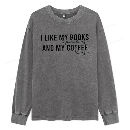 Pagewings I Like My Books And My Coffee Unisex Washed Long Sleeve T-shirt