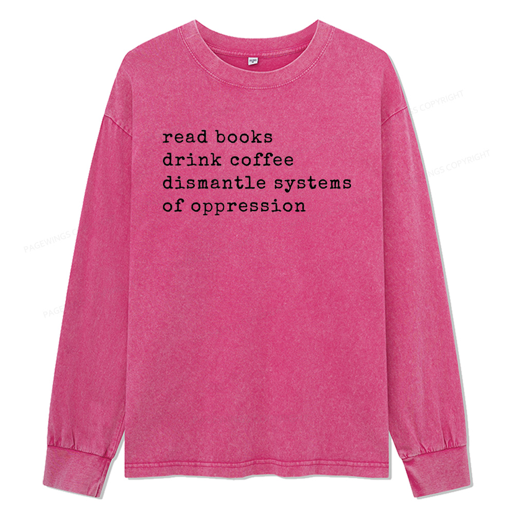 Pagewings Read Books Drink Coffee Unisex Washed Long Sleeve T-shirt
