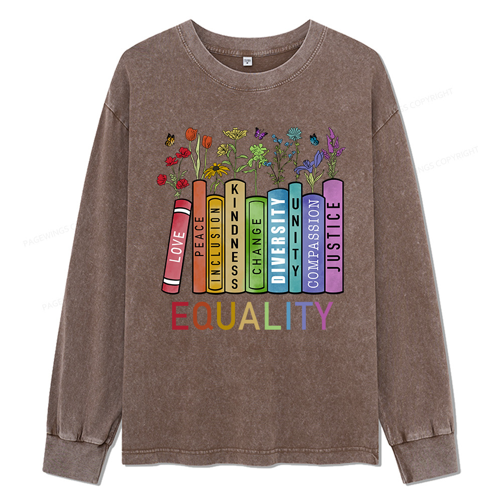 Pagewings Equal Rights Shirt Unisex Washed Long Sleeve T-shirt