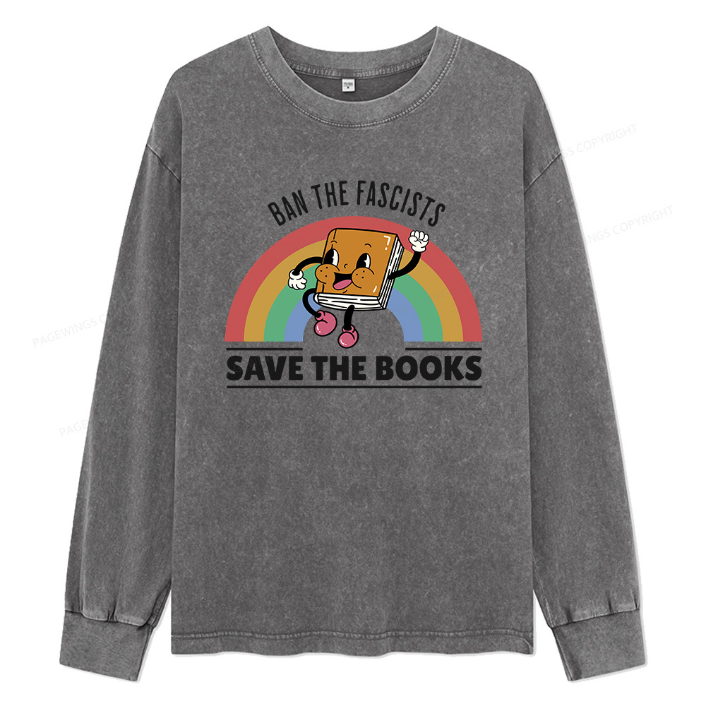 Pagewings Ban The Fascists Save The Books Unisex Washed Long Sleeve T-