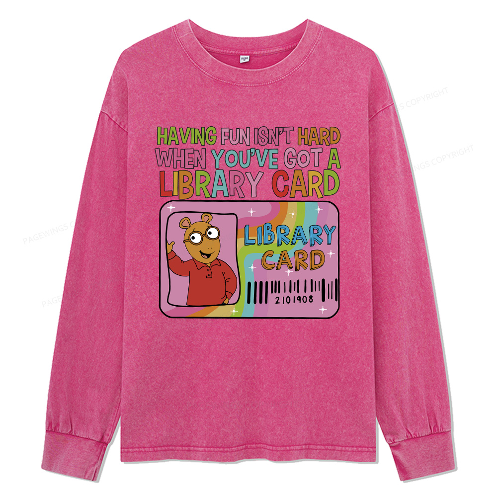 Pagewings Got A Library Card Teacher Vintage Unisex Washed Long Sleeve T-shirt