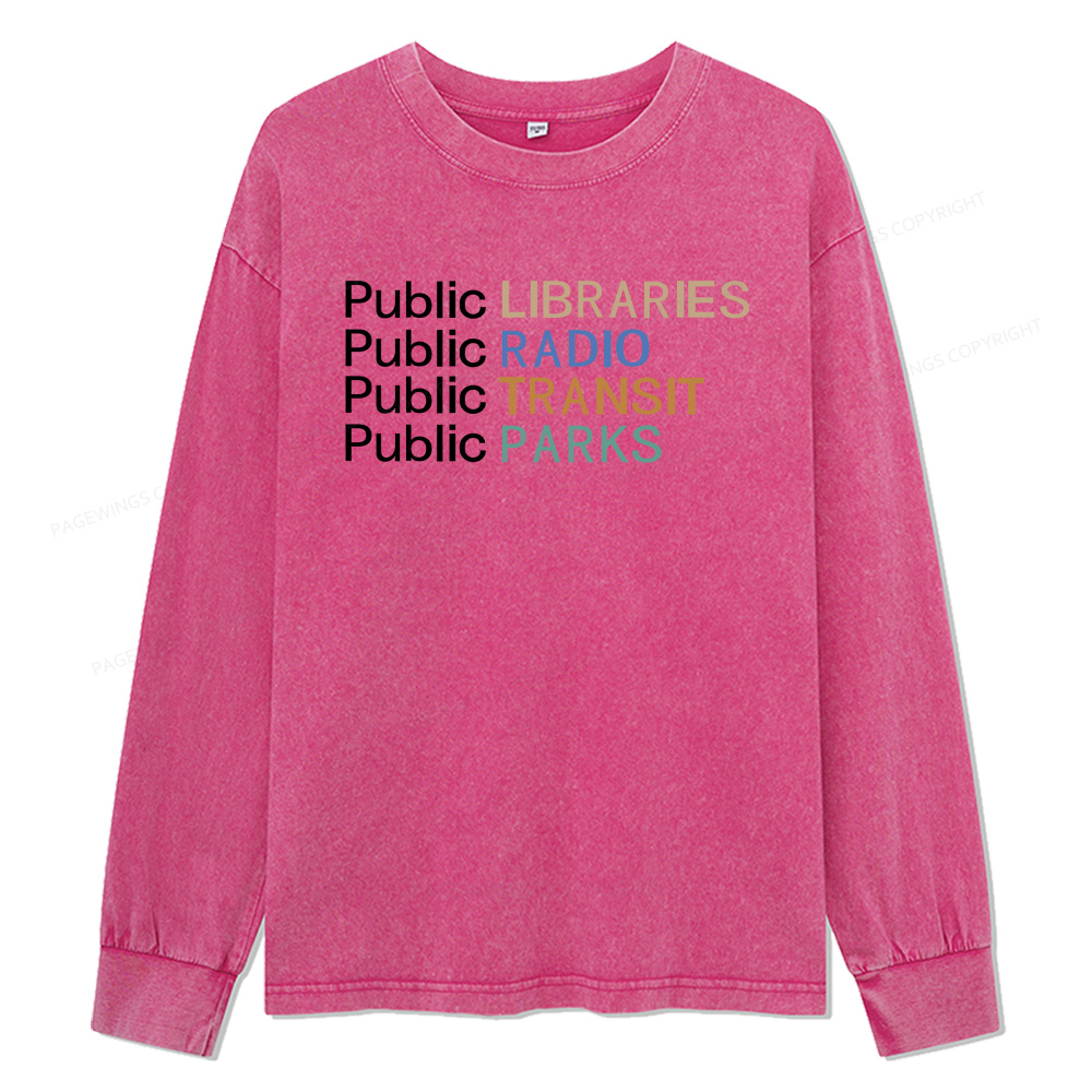 Pagewings Public Libraries Radio Transit Parks Unisex Washed Long Sleeve T-shirt