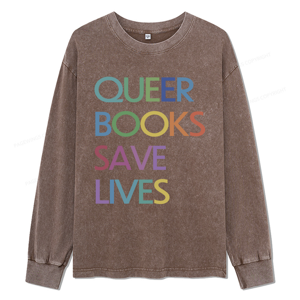 Pagewings Queer Books Save Lives Unisex Washed Long Sleeve T-shirt