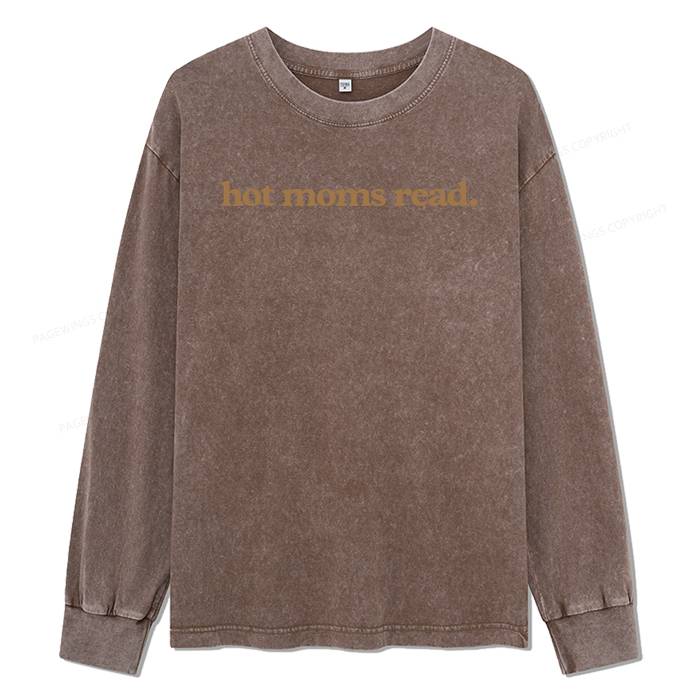 Pagewings Hot Moms Read Unisex Washed Long Sleeve T-shirt