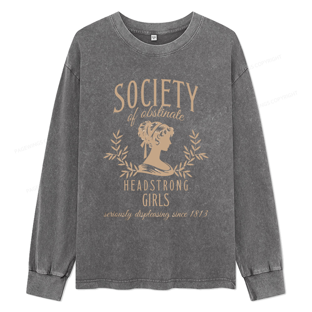 Pagewings Society Of Obstinate Headstrong Unisex Washed Long Sleeve T-shirt
