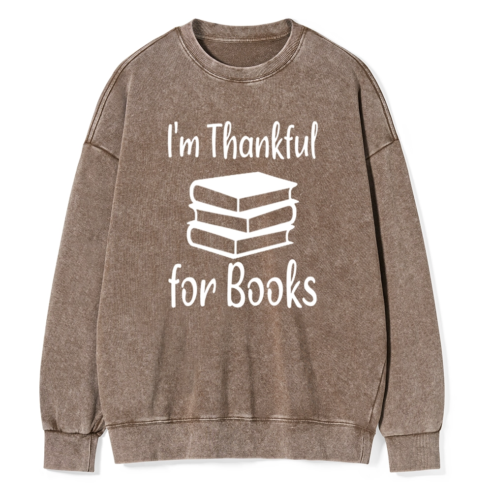 Pagewings   Thanksgiving I Am Thankful For Books Unisex Washed Sweatshirt