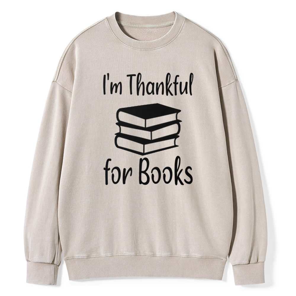 Pagewings   Thanksgiving I Am Thankful For Books Unisex Washed Sweatshirt