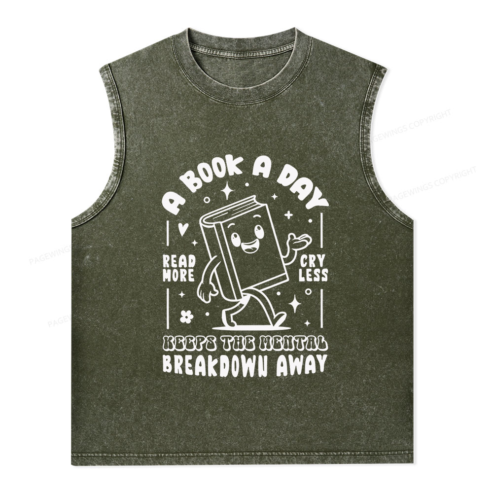Pagewings A Book A Day Keeps The Mental Breakdown Away Unisex Washed Tank Top