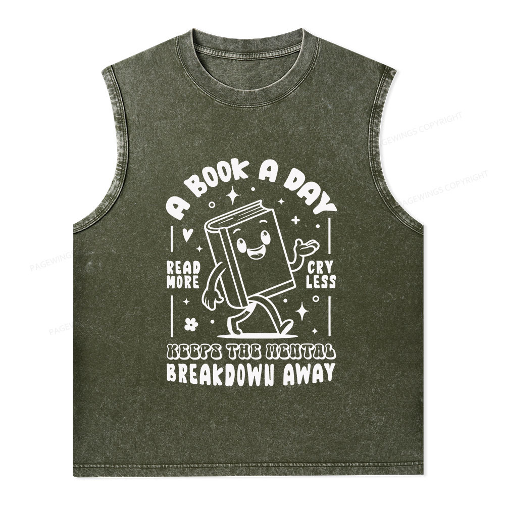 Pagewings A Book A Day Keeps The Mental Breakdown Away Unisex Washed Tank Top
