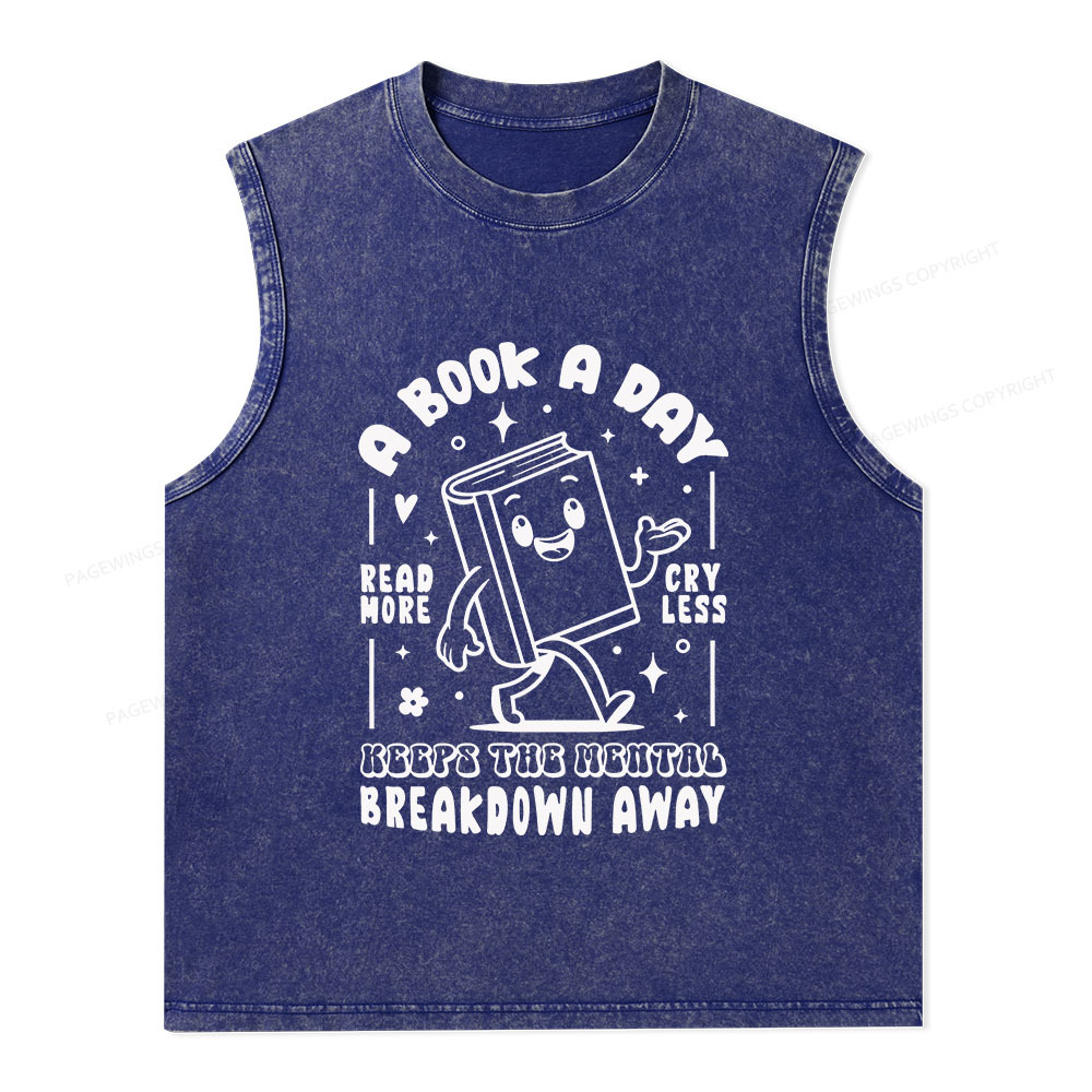 Pagewings A Book A Day Keeps The Mental Breakdown Away Unisex Washed Tank Top