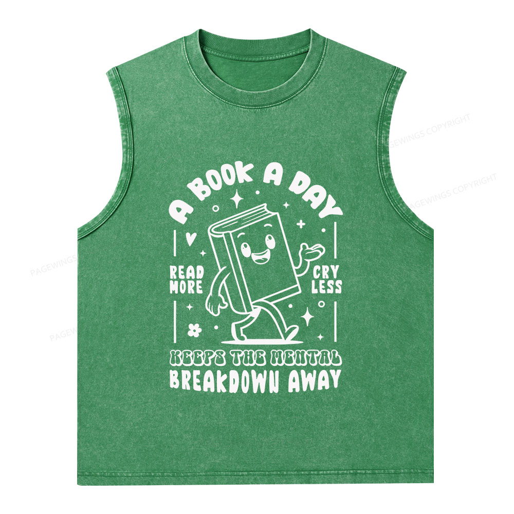 Pagewings A Book A Day Keeps The Mental Breakdown Away Unisex Washed Tank Top