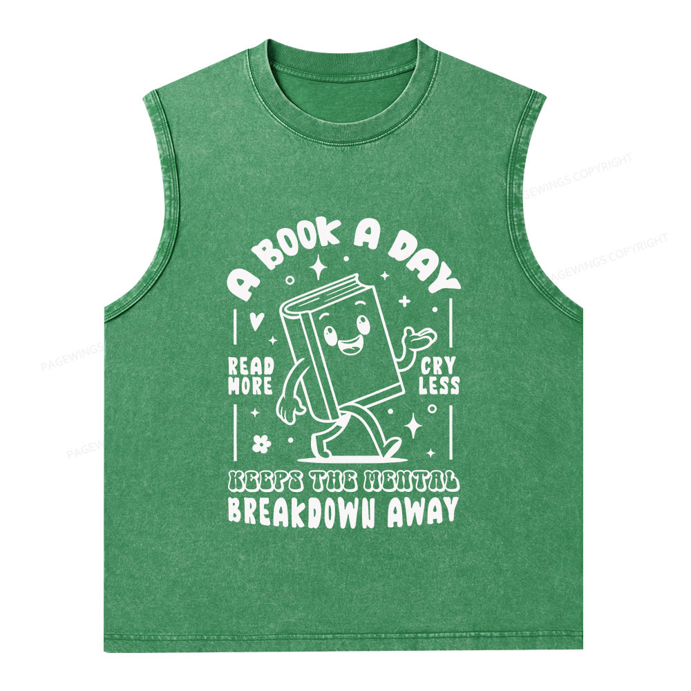 Pagewings A Book A Day Keeps The Mental Breakdown Away Unisex Washed Tank Top