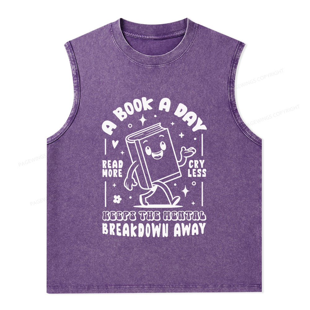 Pagewings A Book A Day Keeps The Mental Breakdown Away Unisex Washed Tank Top