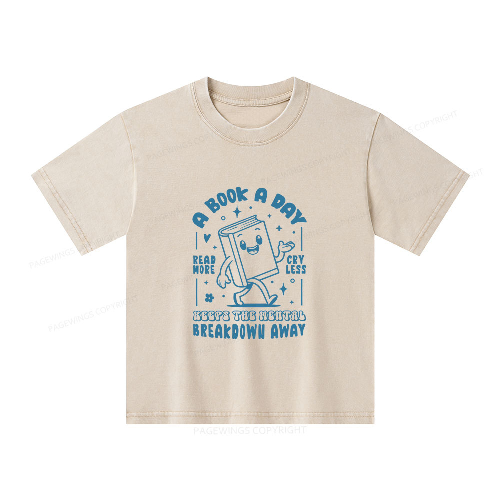 Pagewings A Book A Day Keeps The Mental Breakdown Away Unisex Kids Washed T-shirt