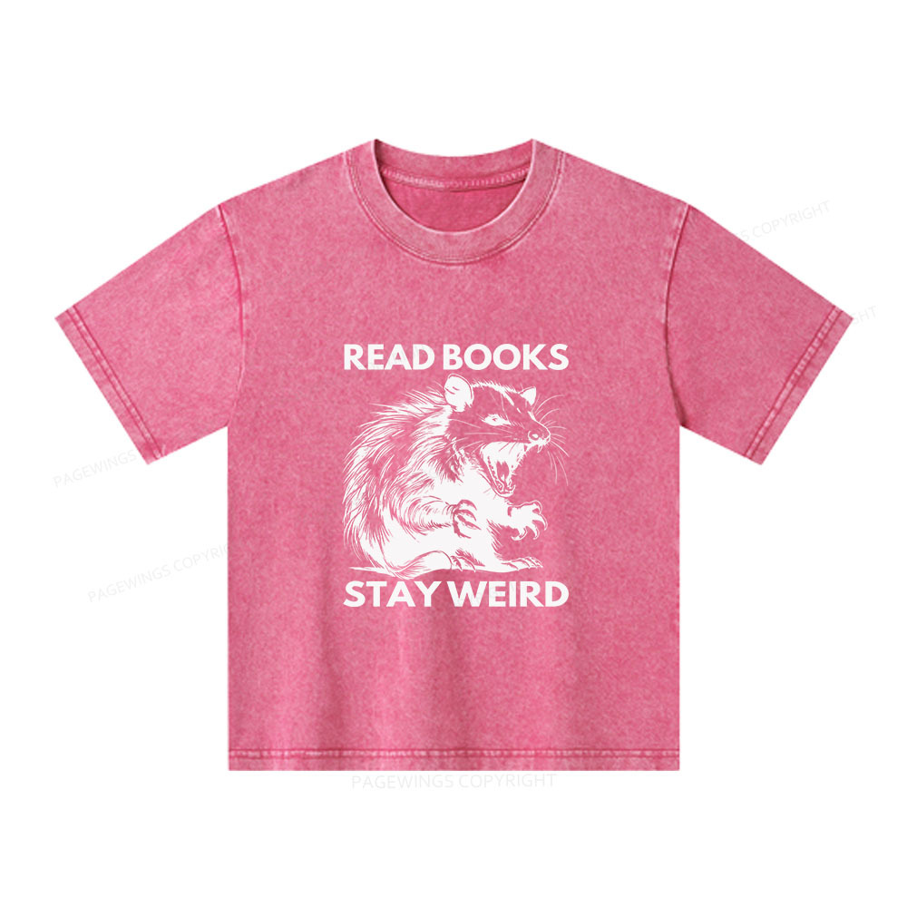 Pagewings Read Books Stay Weird Unisex Kids Washed T-shirt