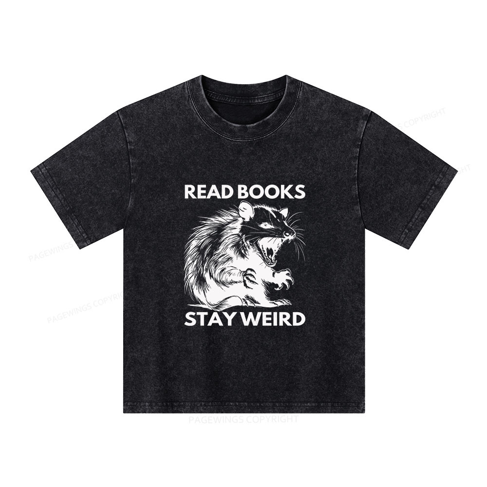 Pagewings Read Books Stay Weird Unisex Kids Washed T-shirt