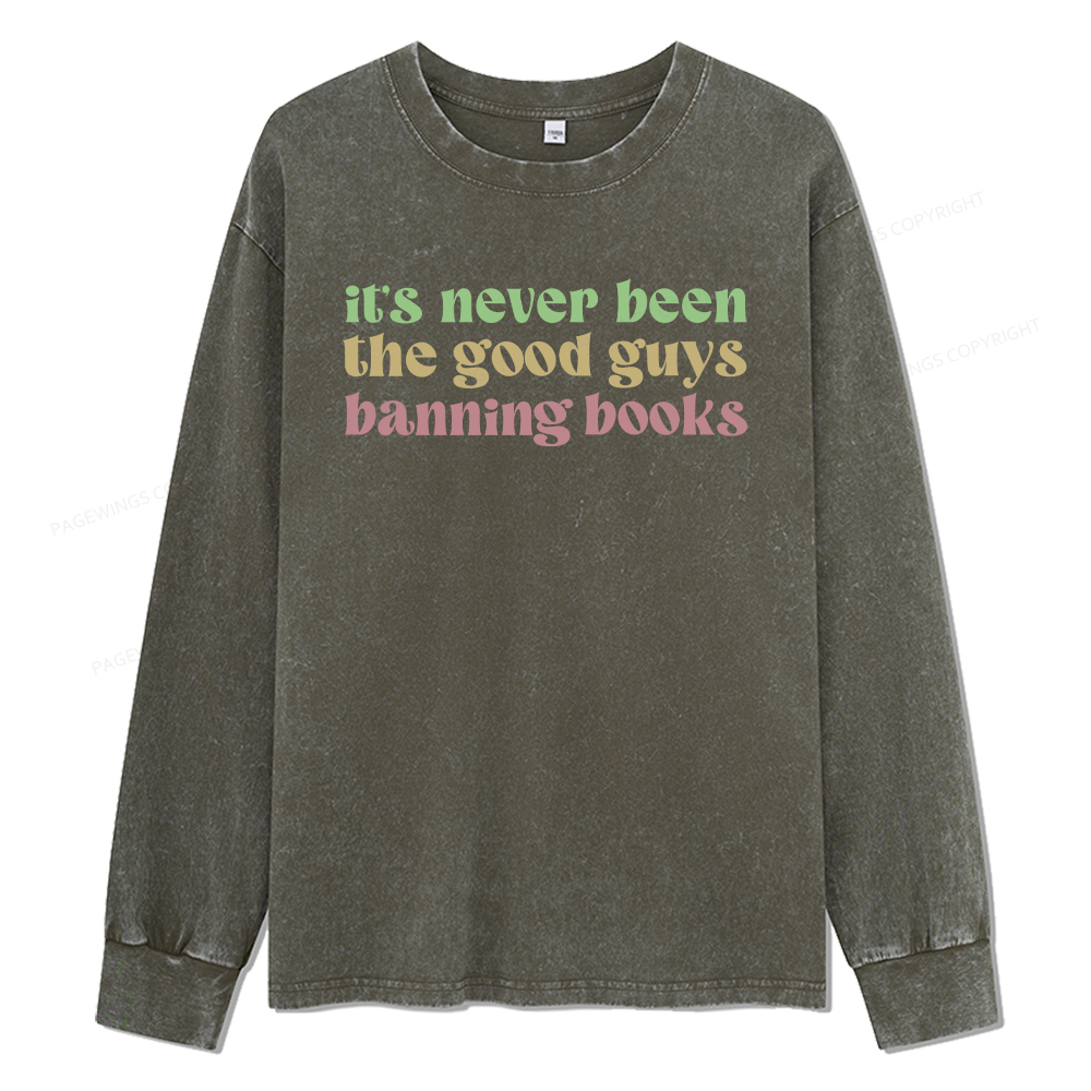 pagewings It's Never Been the Good Guys Banning Books Unisex Washed Long Sleeve T-shirt