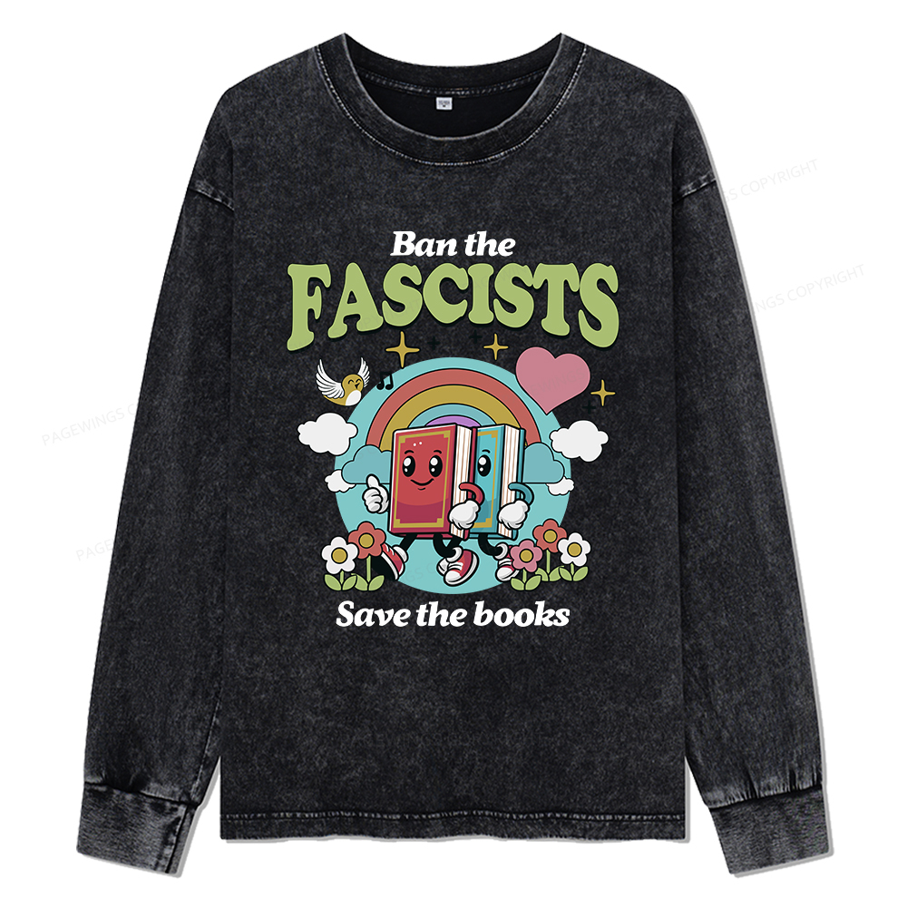 pagewings Ban the Fascists Save the Books Unisex Washed Long Sleeve T-