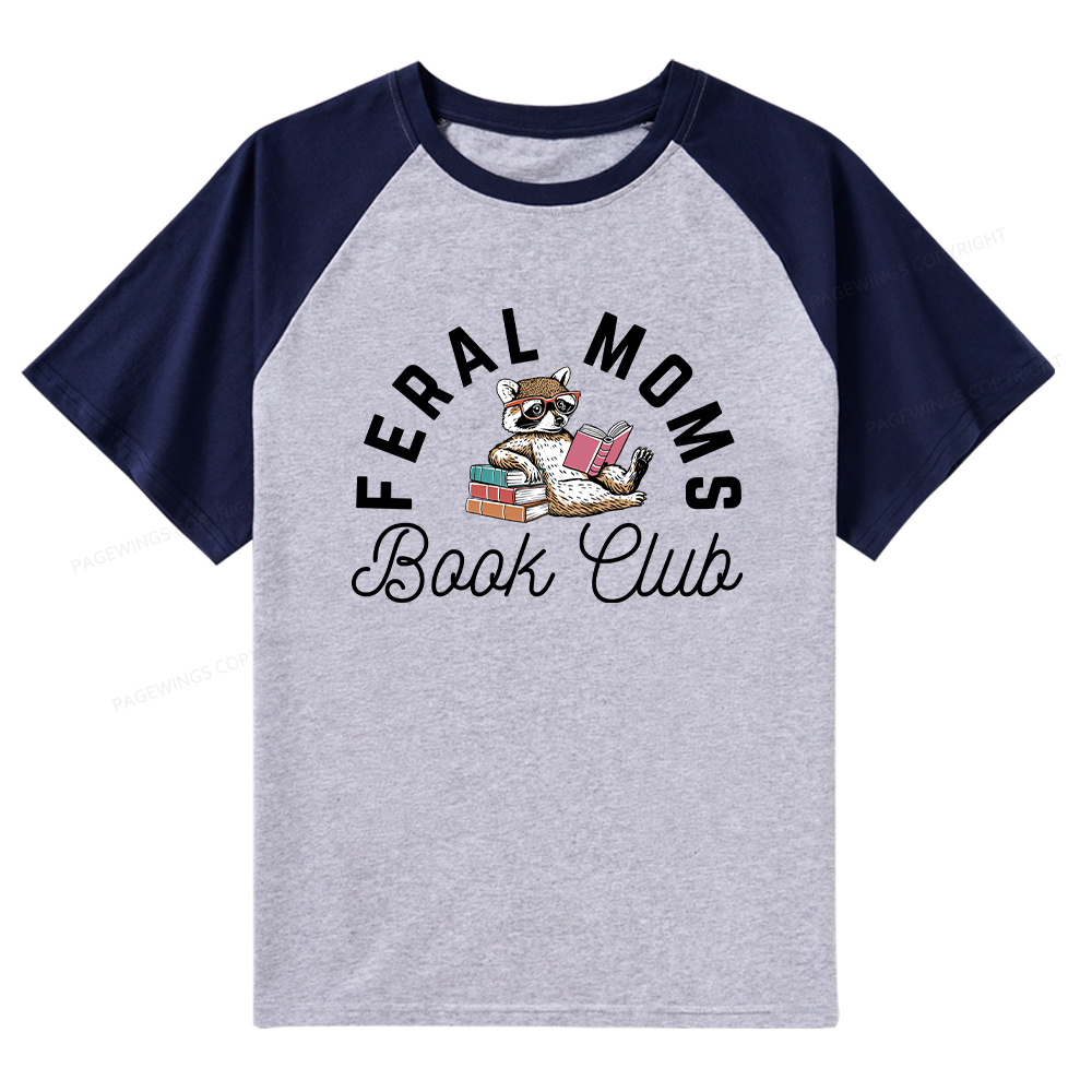 Pagewings Feral Moms Book Club Raglan T-shirt