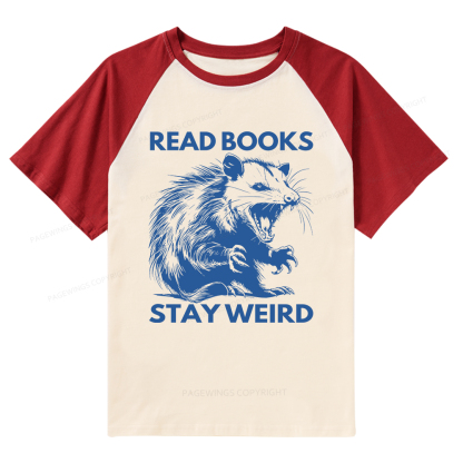 Pagewings Read Books Stay Weird Raglan T-shirt