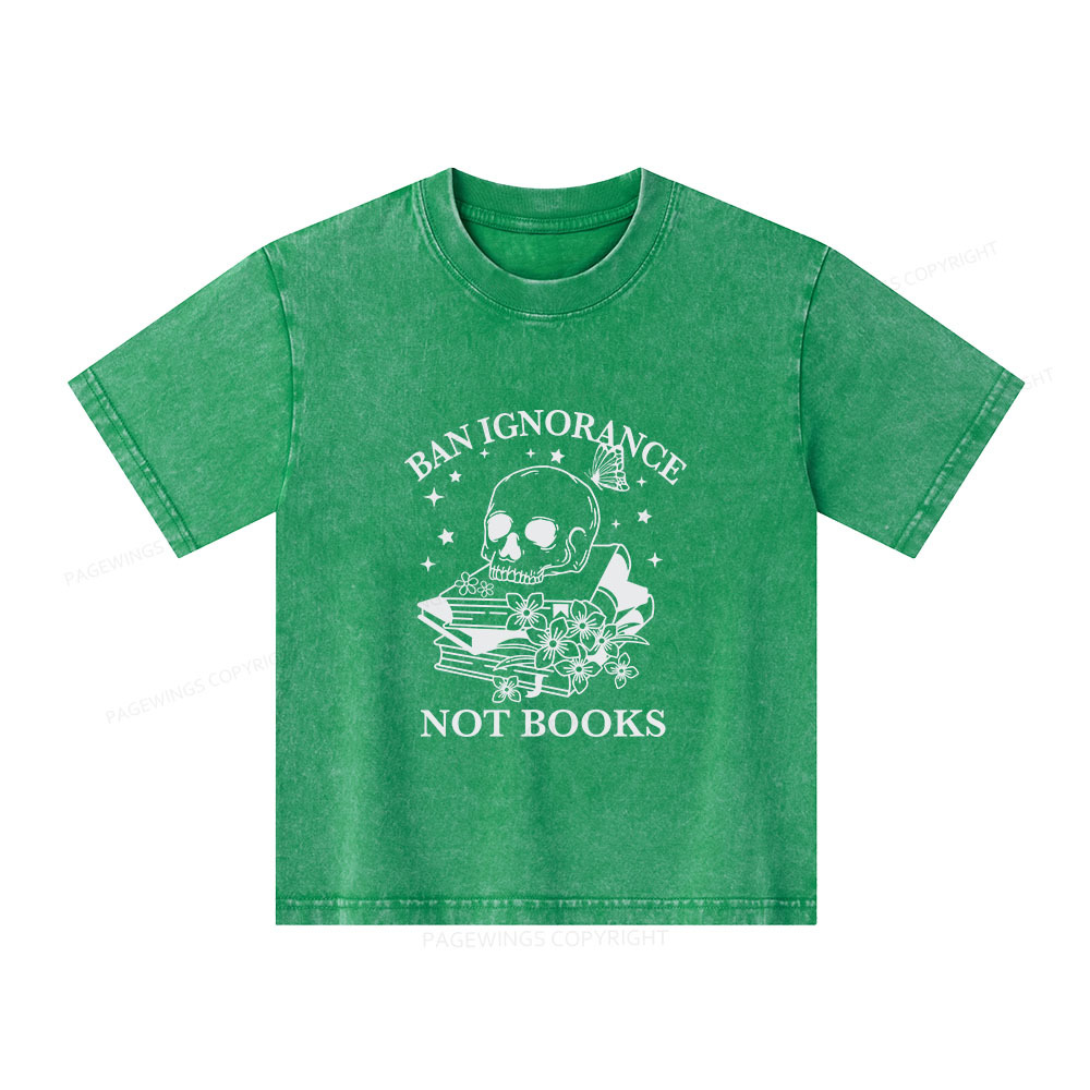 Pagewings Ban Lgnorance Not Books Unisex Kids Washed T-shirt