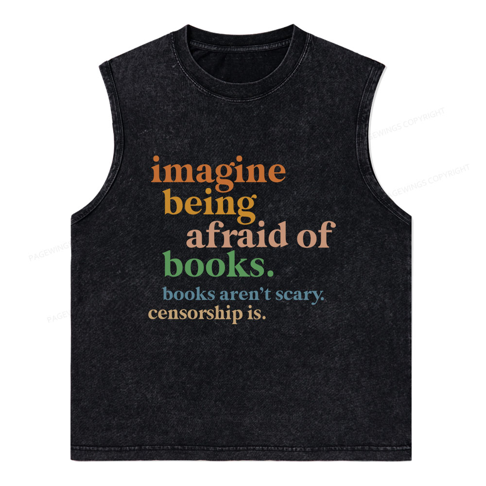 Pagewings Imagine Being Afraid Of Books Unisex Washed Tank Top