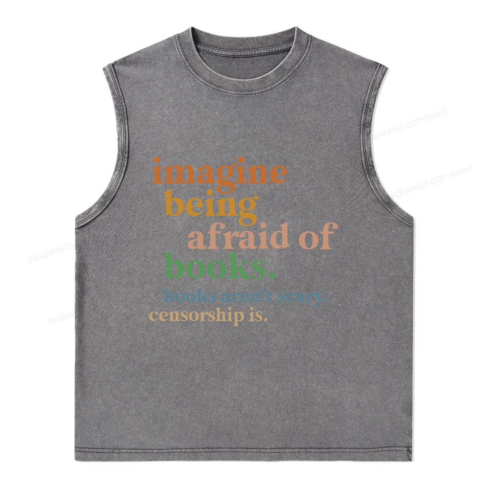 Pagewings Imagine Being Afraid Of Books Unisex Washed Tank Top