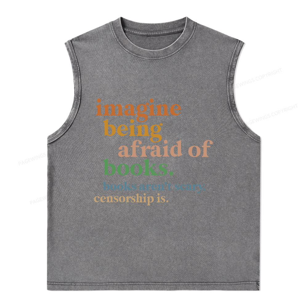 Pagewings Imagine Being Afraid Of Books Unisex Washed Tank Top
