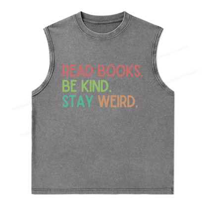 Pagewings Read Books Be Kind Stay Weird Unisex Washed Tank Top