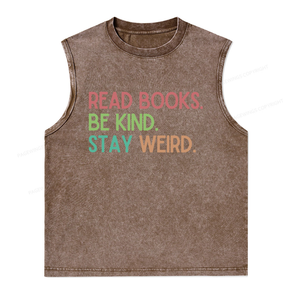 Pagewings Read Books Be Kind Stay Weird Unisex Washed Tank Top
