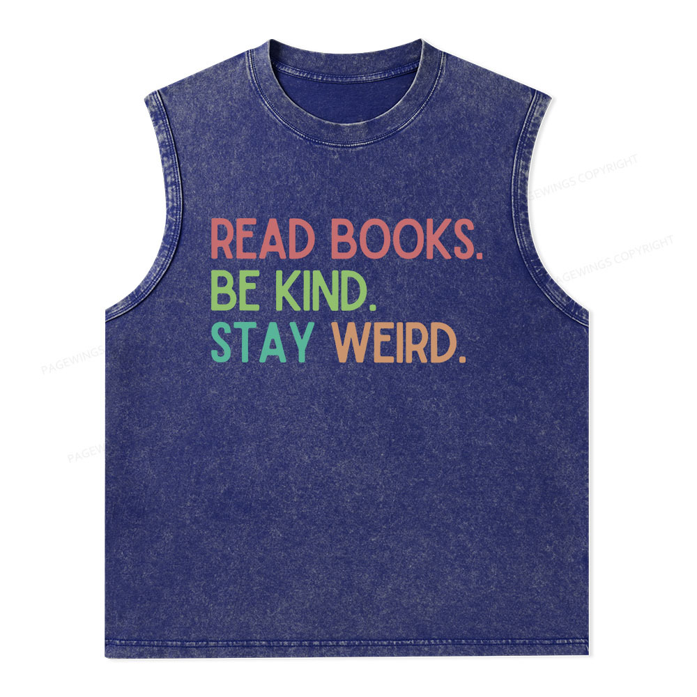 Pagewings Read Books Be Kind Stay Weird Unisex Washed Tank Top