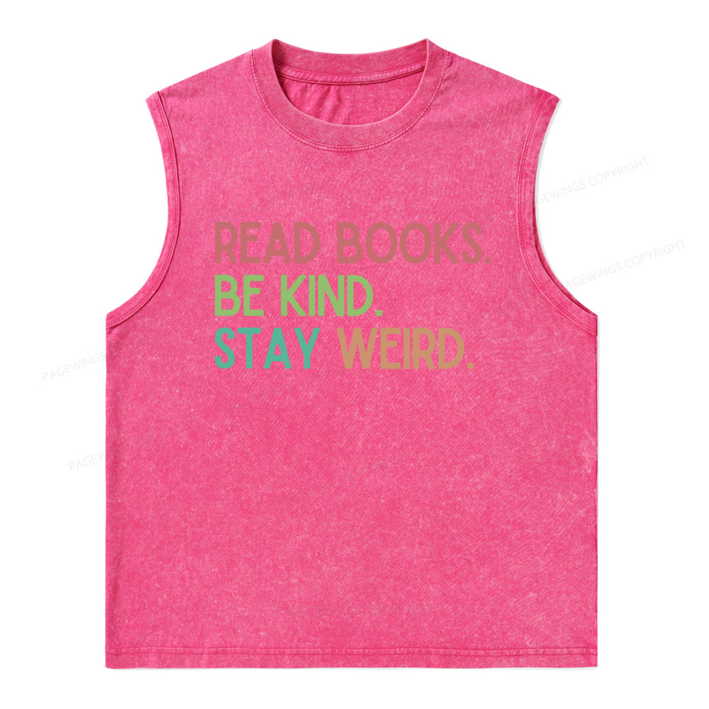 Pagewings Read Books Be Kind Stay Weird Unisex Washed Tank Top