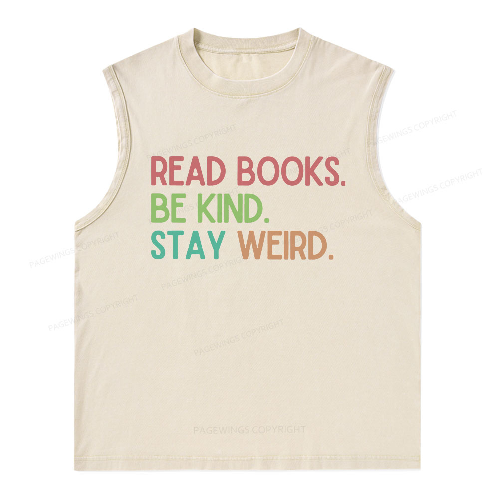 Pagewings Read Books Be Kind Stay Weird Unisex Washed Tank Top