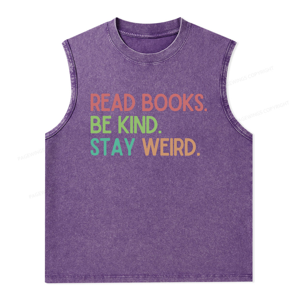 Pagewings Read Books Be Kind Stay Weird Unisex Washed Tank Top