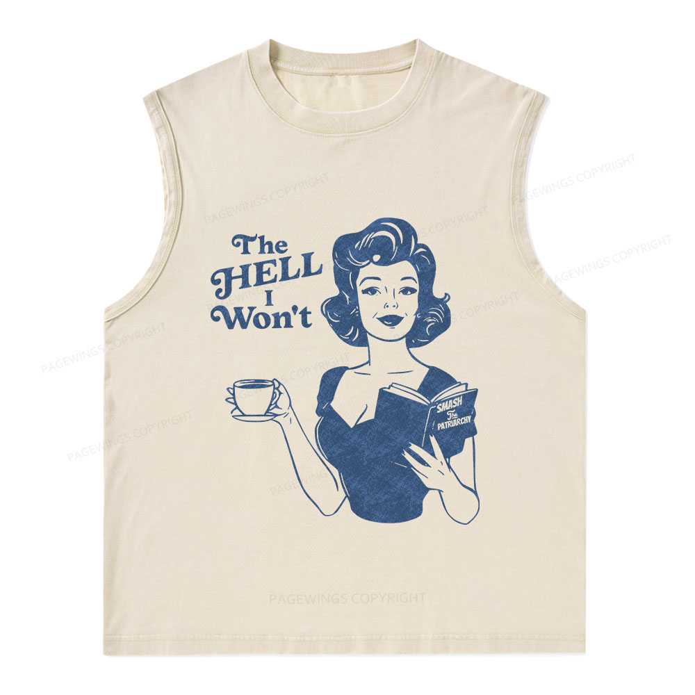 Pagewings The Hell I Won't Resistance Unisex Washed Tank Top