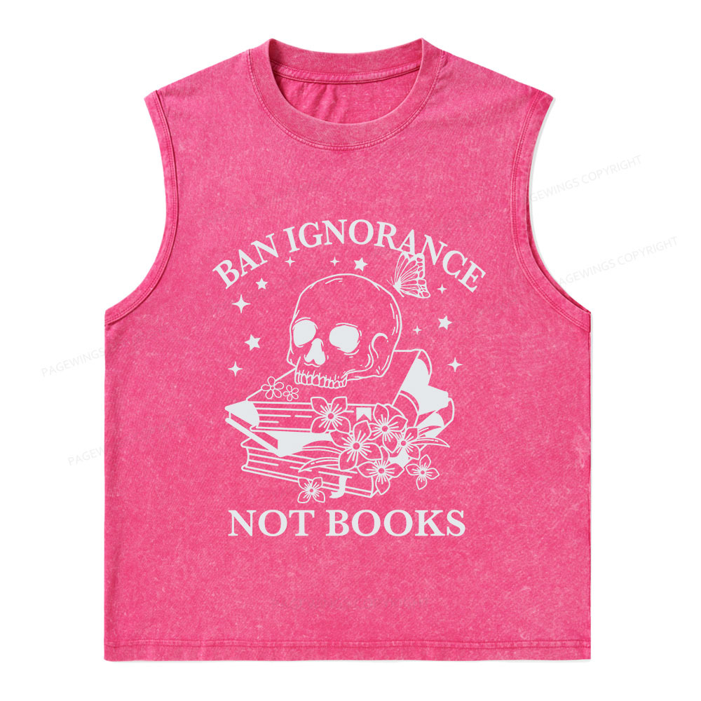 Pagewings Ban Lgnorance Not Books Unisex Washed Tank Top