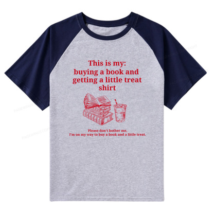 Pagewings Buying A Book And Getting A Little Treat Raglan T-shirt