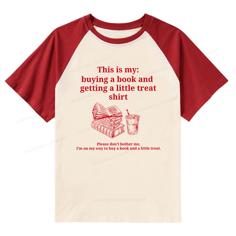 Pagewings Buying A Book And Getting A Little Treat Raglan T-shirt