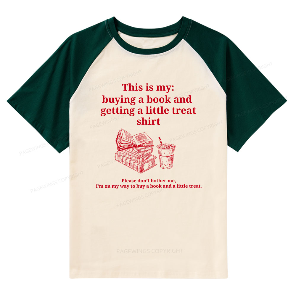 Pagewings Buying A Book And Getting A Little Treat Raglan T-shirt