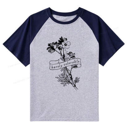 Pagewings Barely Tolerable Raglan T-shirt