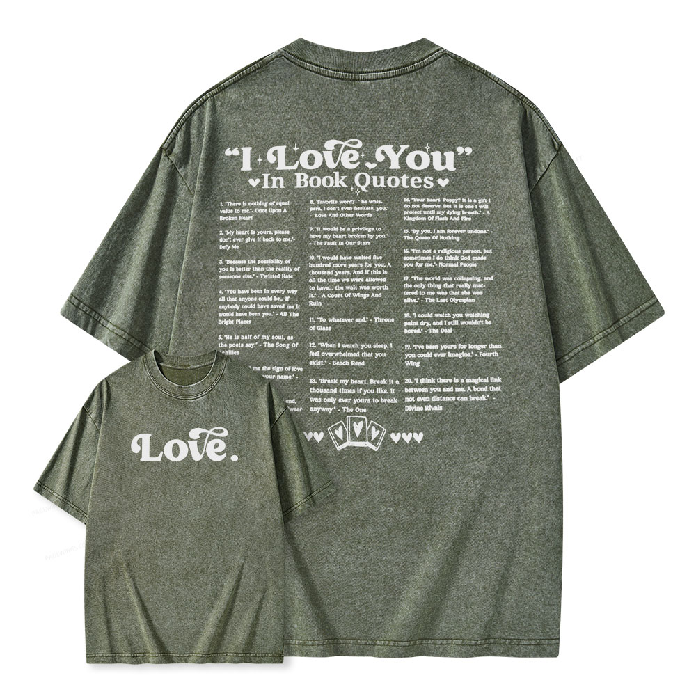 Pagewings I Love You in Book Quotes Unisex Washed T-shirt