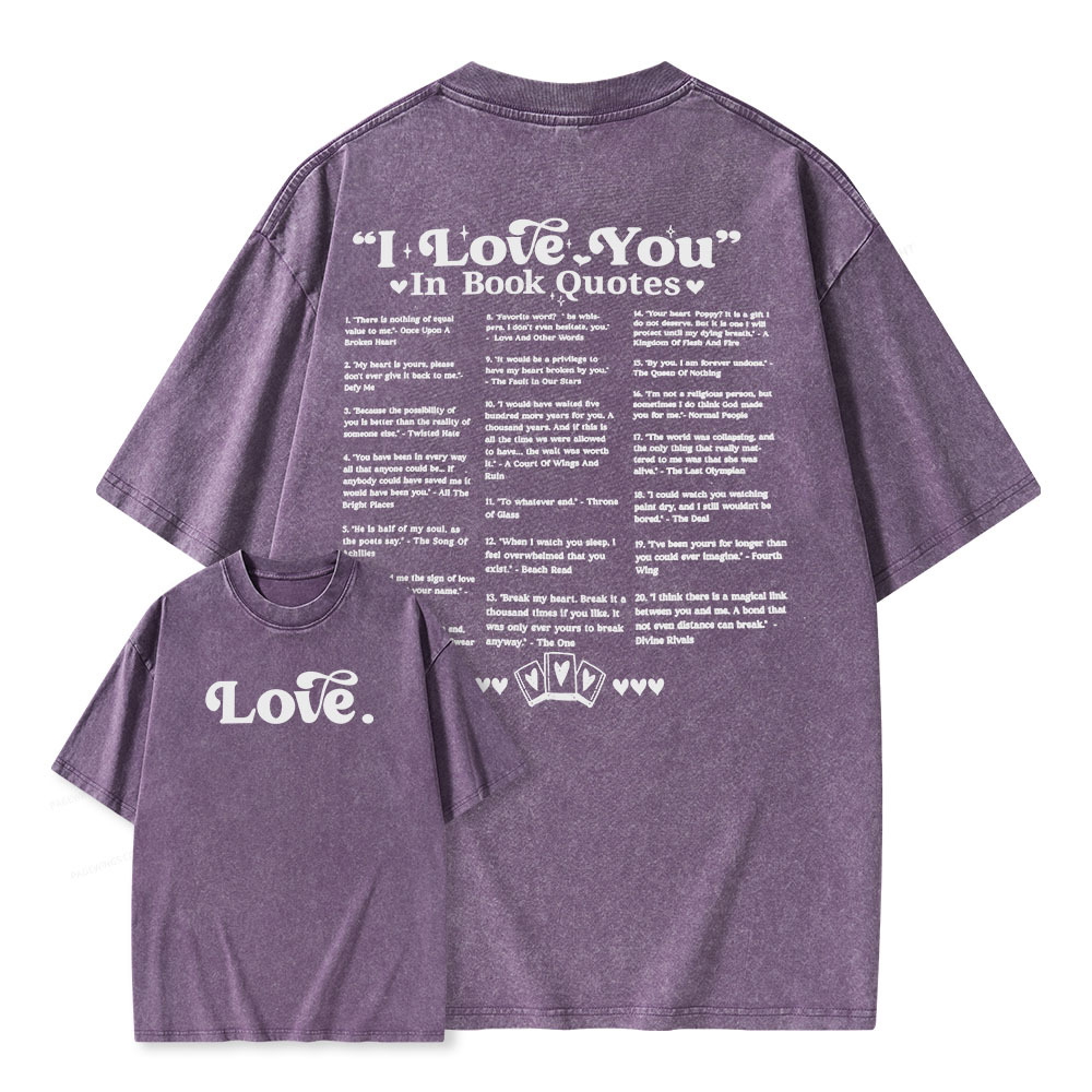 Pagewings I Love You in Book Quotes Unisex Washed T-shirt