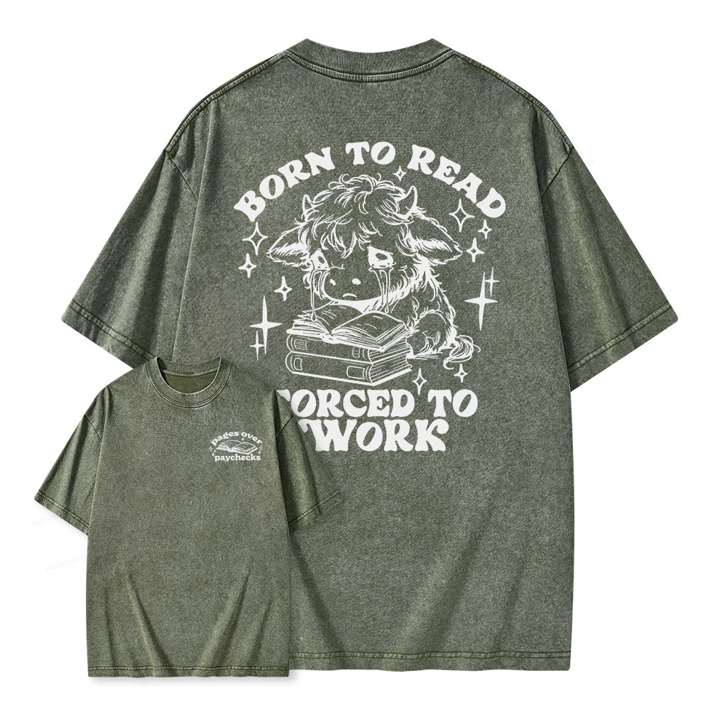 Pagewings Born to Read Forced to Work Unisex Washed T-shirt