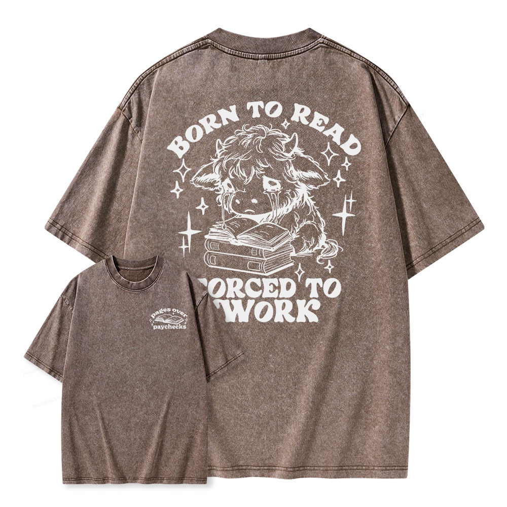 Pagewings Born to Read Forced to Work Unisex Washed T-shirt