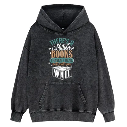 Pagewings There's A Million Books I Haven't Read Unisex Washed Hoodie