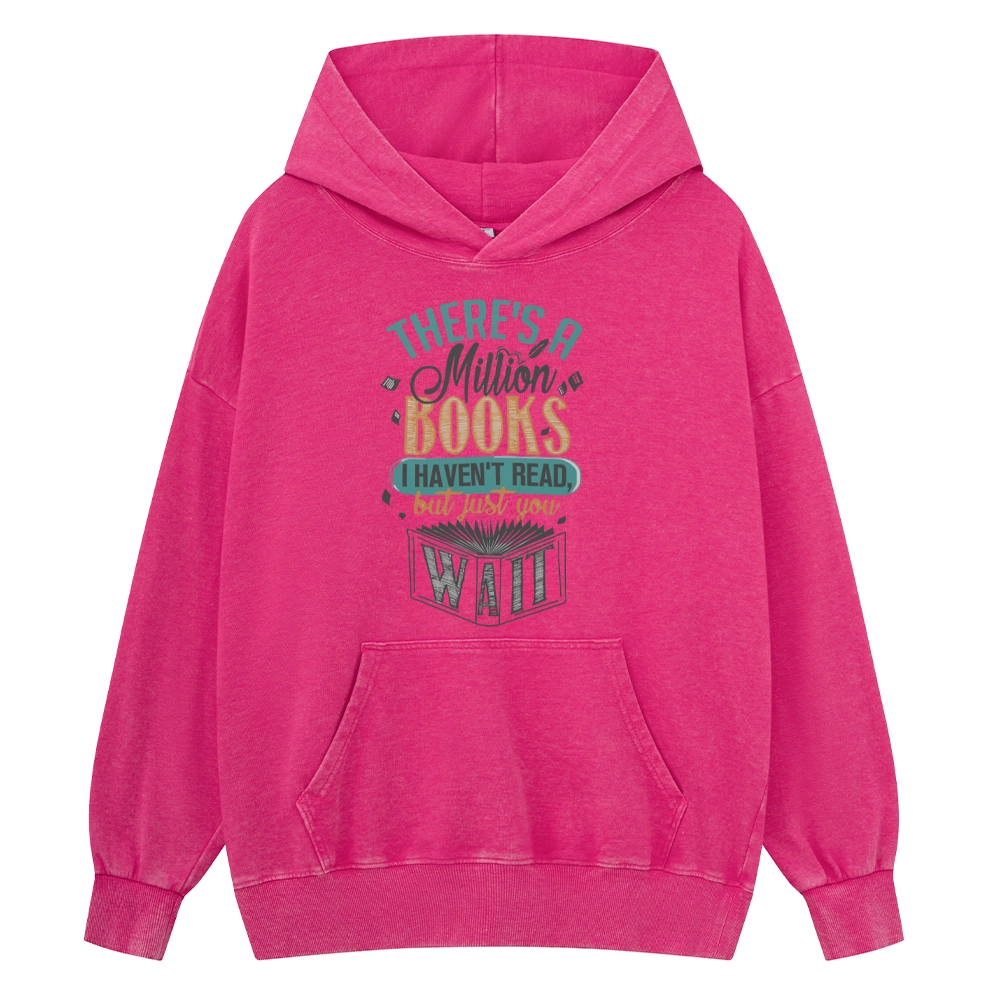 Pagewings There's A Million Books I Haven't Read Unisex Washed Hoodie